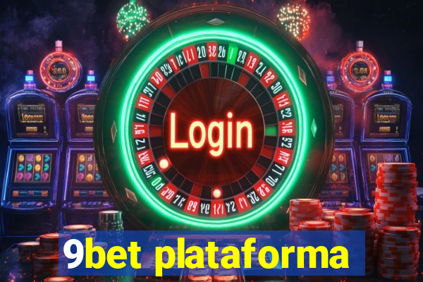 9bet plataforma